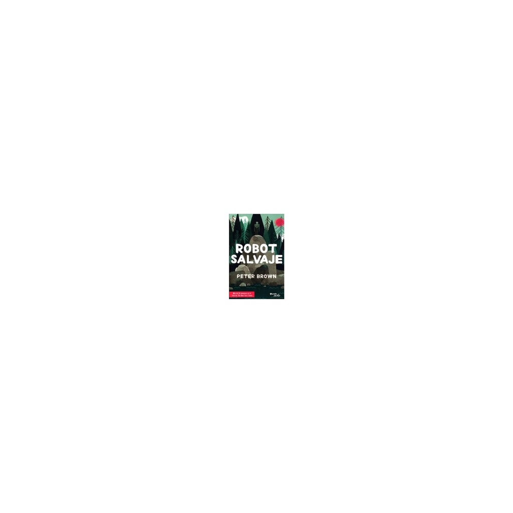 Robot Salvaje / the Wild Robot - by Peter Brown (Paperback)