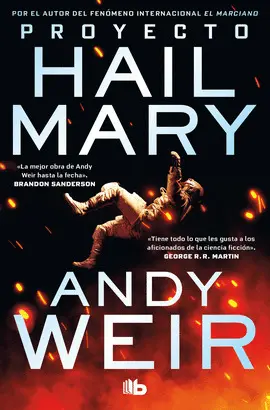 [CIENCIA FICCION] PROYECTO HAIL MARY - ANDY WEIR