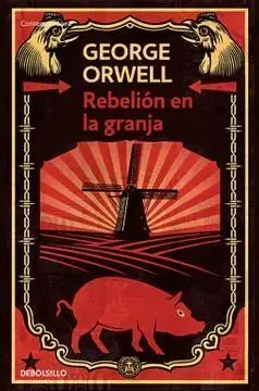 [CIENCIA FICCION] REBELION EN LA GRANJA - GEORGE ORWELL