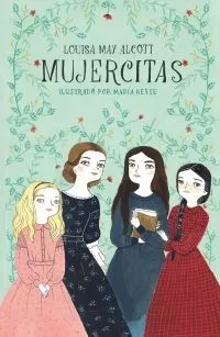 MUJERCITAS - LOUISA MAY ALCOTT
