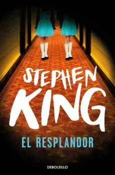 [TERROR] EL RESPLANDOR - STEPHEN KING