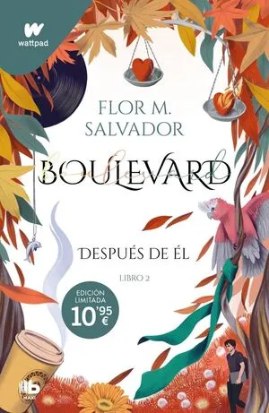 [JUVENIL] BOULEVARD 2 DESPUES DE EL EDICION REVISADA POR LA AUTORA - FLOR M SALVADOR
