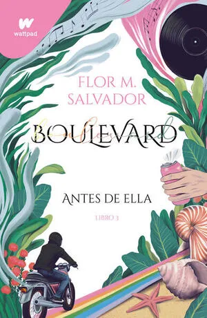 [JUVENIL] BOULEVARD 3 ANTES DE ELLA - FLOR M SALVADOR