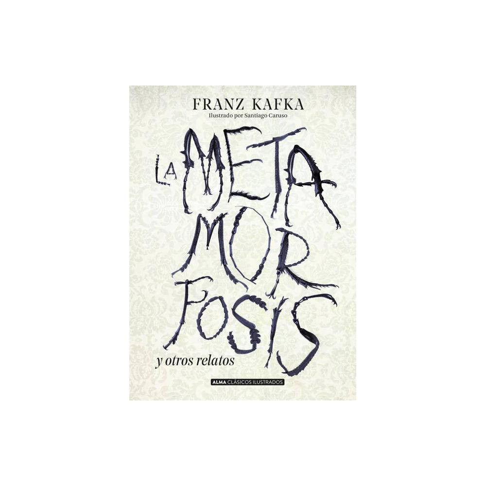 [CLASICOS] LA METAMORFOSIS Y OTROS RELATOS - FRANZ KAFKA