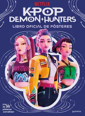[INFANTIL] KPOP DEMON HUNTERS LIBRO OFICIAL DE POSTERES EDICION OFICIAL EN ESPANOL - NETFLIX