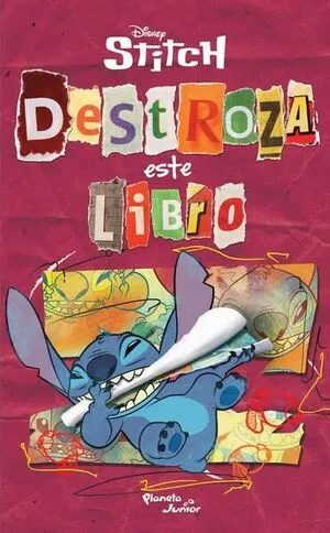 STITCH DESTROZA ESTE LIBRO - DISNEY