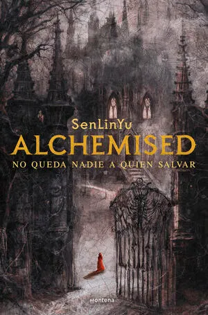 [JUVENIL] ALCHEMISED NO QUEDA NADIE A QUIEN SALVAR - SENLINYU