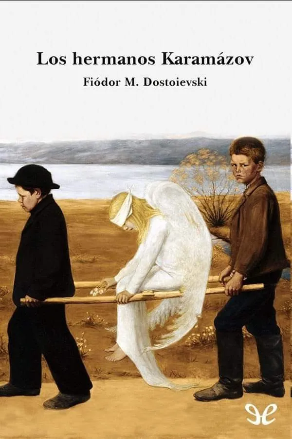 LOS HERMANOS KARAMAZOV - FIODOR DOSTOYEVSKI