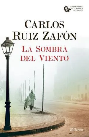 LA SOMBRA DEL VIENTO - CARLOS RUIZ ZAFON