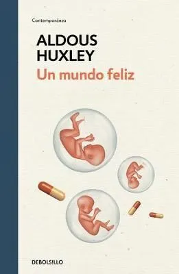 [CLASICOS] UN MUNDO FELIZ - ALDOUS HUXLEY