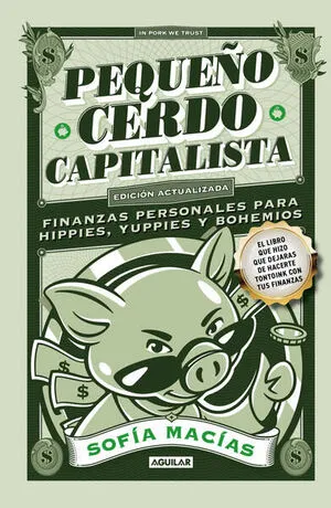 [NEGOCIOS] PEQUEÑO CERDO CAPITALISTA EDICION ACTUALIZADA 2025 - SOFIA MACIAS