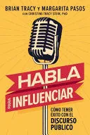 [NEGOCIOS] HABLA PARA INFLUENCIAR - BRIAN TRACY Y MARGARITA PASOS