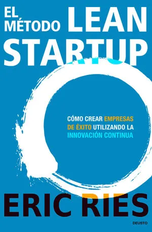 EL METODO LEAN STARTUP - ERIC RIES