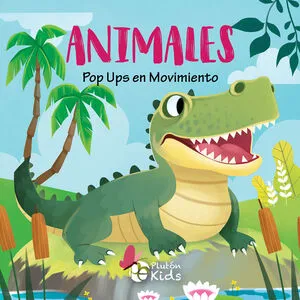[INFANTIL] POP UP EN MOVIMIENTO: ANIMALES