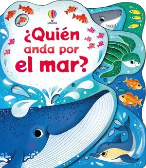 [INFANTIL] ¿QUIEN ANDA POR EL MAR? - ALICE BEECHAM