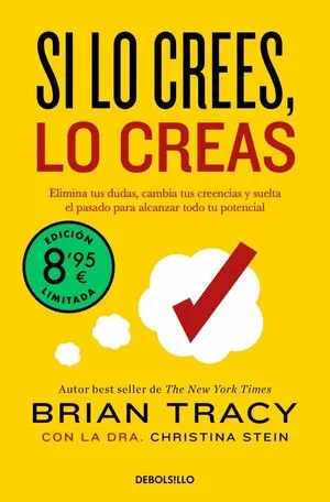SI LO CREES, LO CREAS (EDICION LIMITADA) - BRIAN TRACY