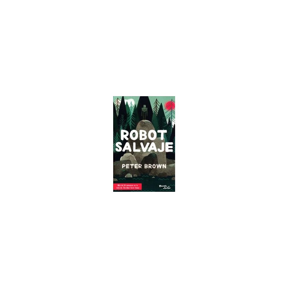 [CIENCIA FICCION] ROBOT SALVAJE - PETER BROWN
