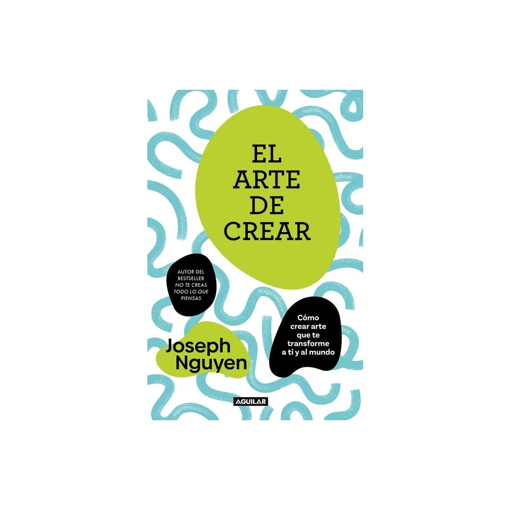 [AUTOAYUDA] EL ARTE DE CREAR - JOSEPH NGUYEN