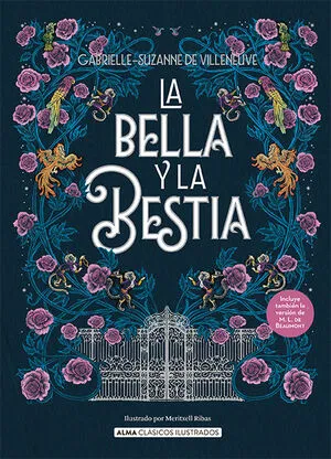 LA BELLA Y LA BESTIA - GABRIELLE-SUZANNE DE VILLENEUVE / JEANNE-MARIE LEPRINCE DE BEAUMONT