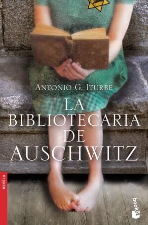 LA BIBLIOTECARIA DE AUSCHWITZ - ANTONIO ITURBE