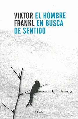 EL HOMBRE EN BUSCA DE SENTIDO - VIKTOR E FRANKL