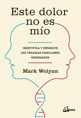 ESTE DOLOR NO ES MIO - MARK WOLYNN