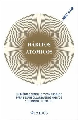 [AUTOAYUDA] HABITOS ATOMICOS - JAMES CLEAR